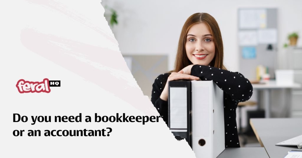 Business owner deciding whether to hire a bookkeeper or an accountant